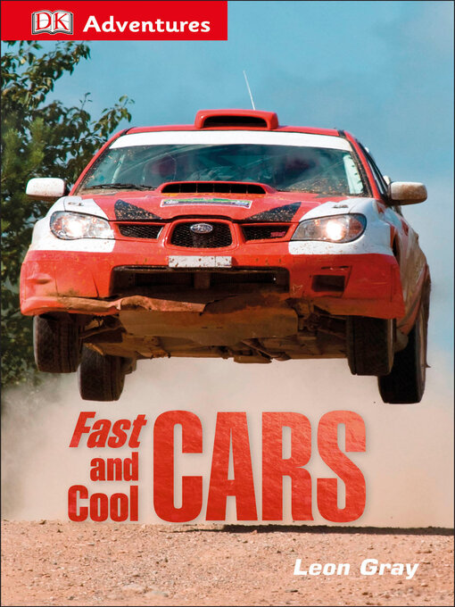 Title details for Fast and Cool Cars by DK - Available